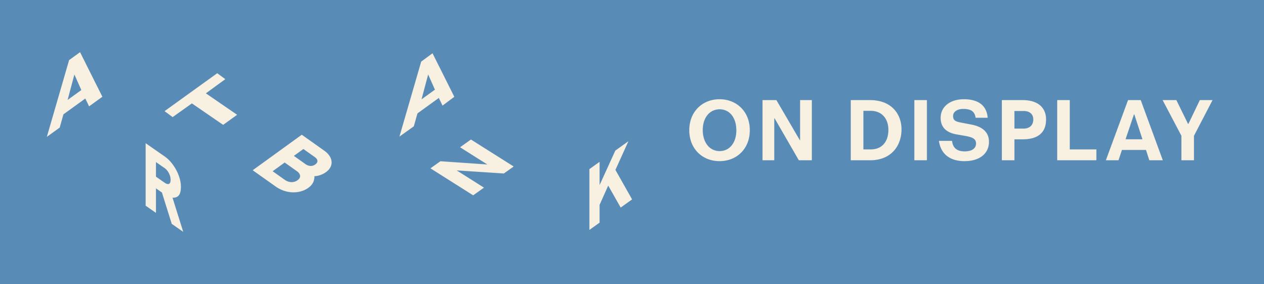 Artbank On Display (white text on blue background) 